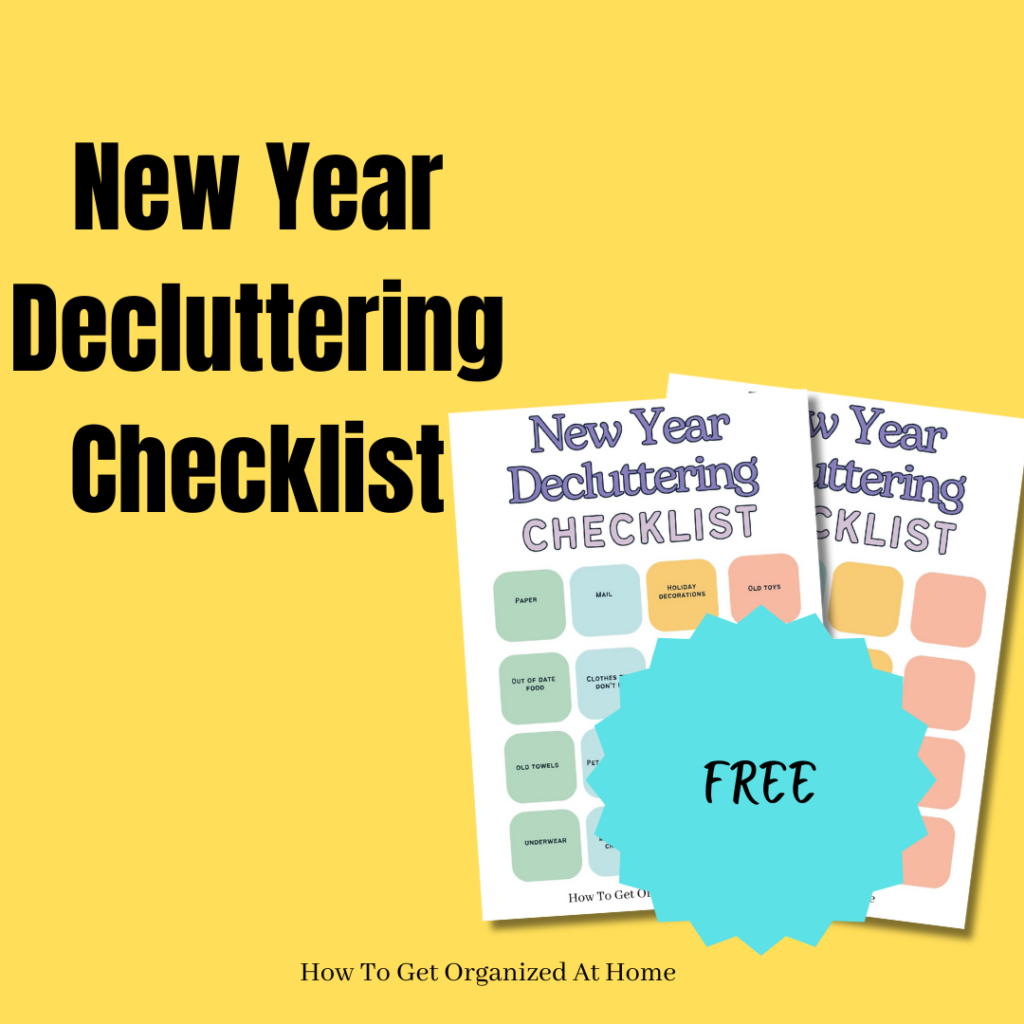 A yellow box with two pages with a blue shape with words free in the shape. Wording includes new year decluttering checklist