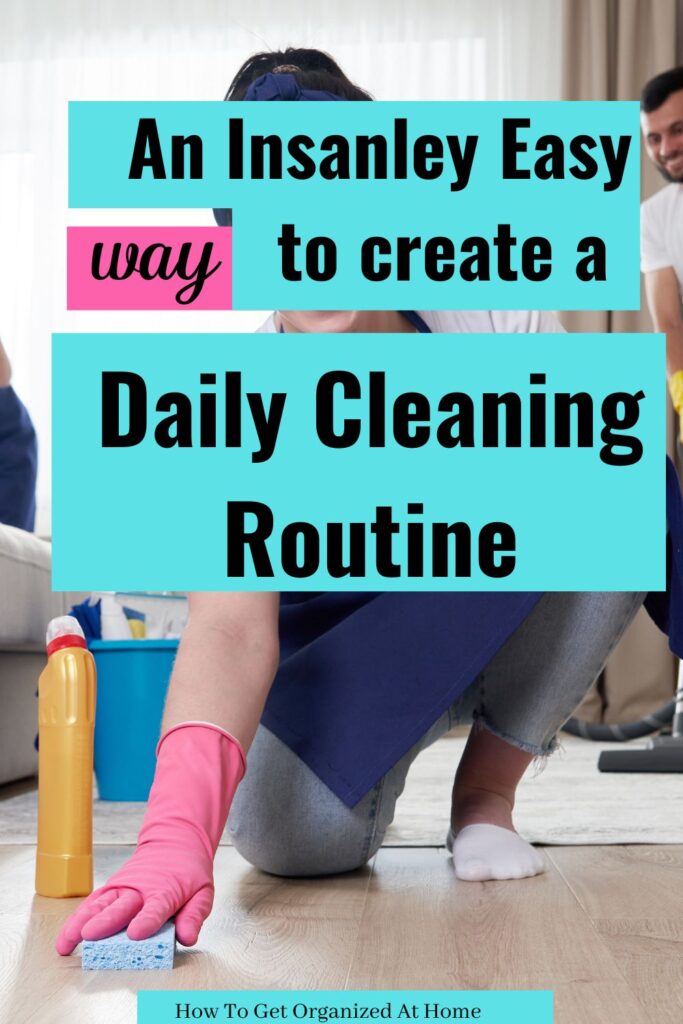 A Simple Daily Routine For Keeping Your Home Clean