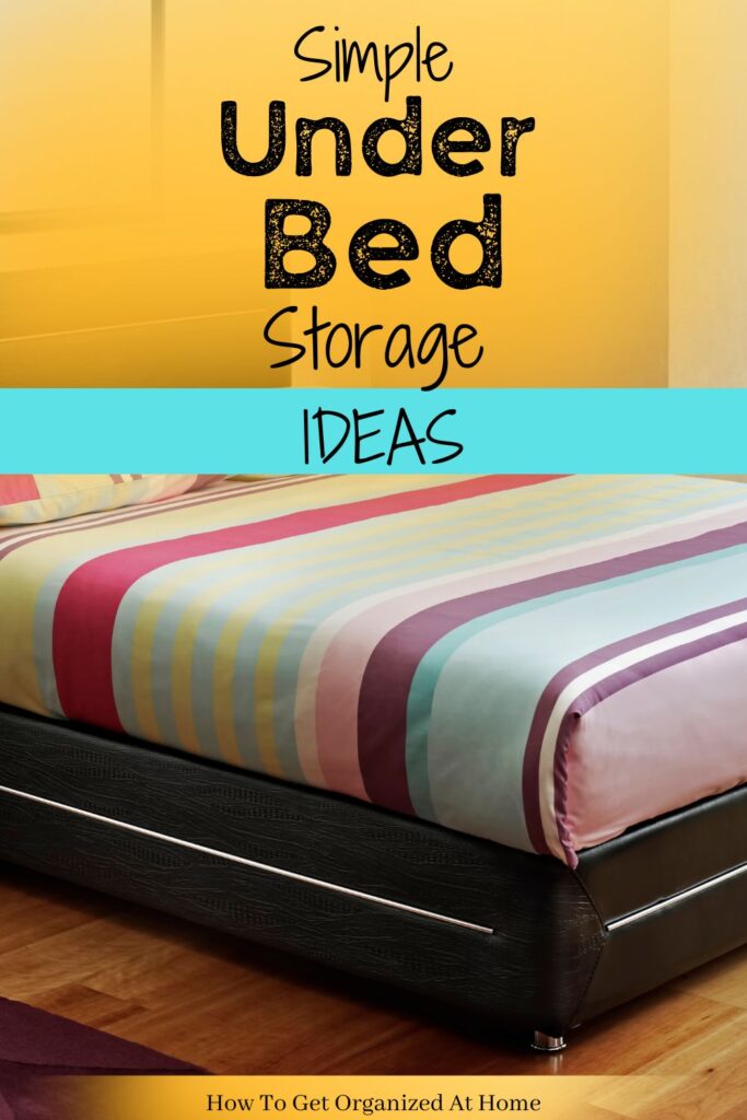 Simple Under Bed Storage Ideas