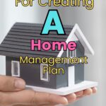 What Are The Objectives For Creating A Home Management Plan?