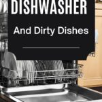 The wording 'Dishwasher And Dirty Dishes' is in a black box above the picture of an open dishwasher in a kitchen.