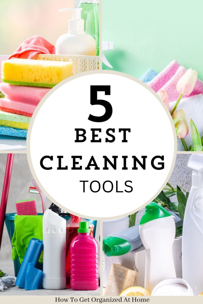 4 cleaning pictures with the words ‘ 5 Best Cleaning Tools  ‘ in the center in a circle.