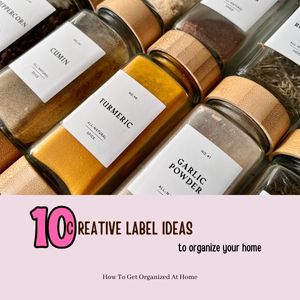 10 Creative Label Ideas To Organize Your Home