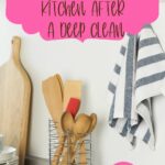 the words 'Busy moms: 10-minute routines to maintain your kitchen after a deep clean' appear in the image on a pink shape. The image is that of a kitchen with kitchen utensils.