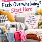 Fall cleaning supplies, blankets and autumn decor with tips for tackling seasonal cleaning without feeling overwhelmed.